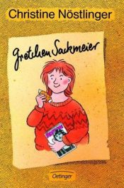book cover of Gretchen Sackmeier by Christine Nöstlinger