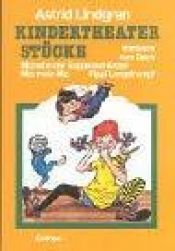 book cover of Kindertheaterstücke by Астрид Линдгрен