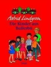book cover of Alla vi barn i Bullerbyn by Astrid Lindgren