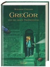 book cover of Gregor und die graue Prophezeiung by Suzanne Collins