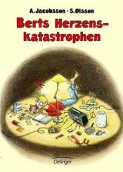 book cover of Berts Herzenskatastrophen by Anders Jacobsson