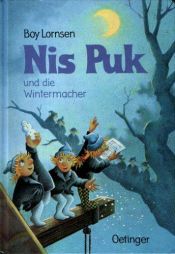 book cover of Nis Puk und die Wintermacher. ( Ab 6 Jahre) by Boy Lornsen