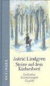 book cover of Steine auf dem Küchenbord: Gedanken, Erinnerungen, Einfälle by 阿斯特麗德·林格倫