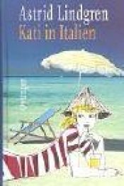 book cover of Kati Italiassa by Astrid Lindgren