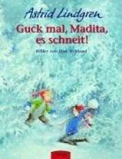 book cover of Titta Madicken, det snöar! by Astrid Lindgren