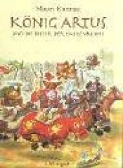 book cover of Kuningas Artturin ritarit: Kappale kissojen varhaista historiaa (Finnish Edition) by Mauri Kunnas