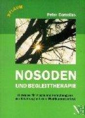 book cover of Nosoden und Begleittherapie (Naturheilpraxis Buch) by Peter Cornelius