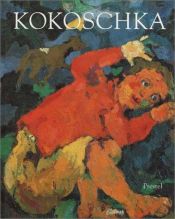 book cover of Oskar Kokoschka : [anlä lich der Ausstellung "Oskar Kokoschka" im Kunstforum Länderbank Wien, 14. März bis 23. Juni 1991] by Klaus Albrecht Schröder