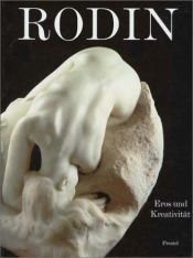 book cover of Rodin, Eros und Kreativität by Auguste Rodin