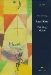 book cover of Paul Klee: Painting Music (Pegasus) by Hajo Düchting