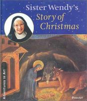book cover of Sister Wendy's story of Christmas by Wendy Beckett