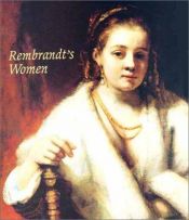 book cover of Rembrandt's Women by Julia Lloyd Williams