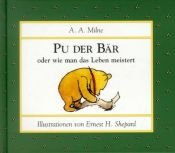 book cover of Pu der Bär oder wie man das Leben meistert by A. A. Milne