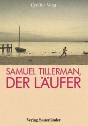book cover of Samuel Tillerman, der Läufer by Cynthia Voigt