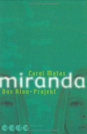 book cover of Cloning Miranda by Carol Matas