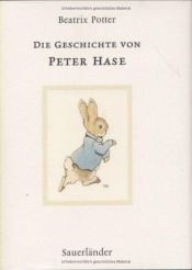 book cover of Die Geschichte von Peter Hase by Beatrix Potter
