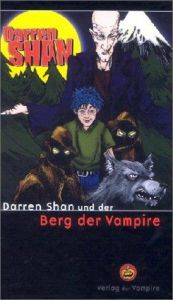 book cover of Darren Shan 04 und der Berg der Vampire by Darren Shan