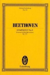 book cover of Symphony No. 9: D minor; op. 125 by Ludwig van Beethoven
