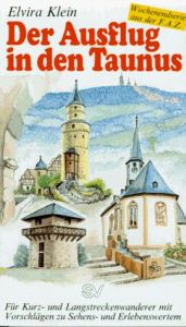 book cover of Der Ausflug in den Taunus by Elvira Klein