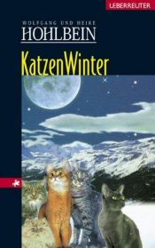book cover of Katzenwinter. Eine fantastische Geschichte. by Wolfgang Hohlbein