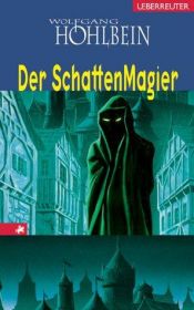 book cover of Wolfsnebel Bd. 2. Der Schattenmagier by Вольфганг Хольбайн