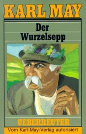 book cover of Der Wurzelsepp: Gesammelte Werke, Bd. 68 by Καρλ Μάι