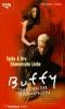 Buffy, Im Bann der Dämonen, Spike & Dru, Dämonische Liebe