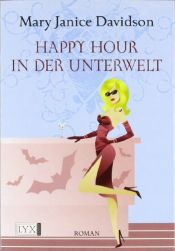 book cover of Betsy Taylor 03 - Happy Hour in der Unterwelt by MaryJanice Davidson