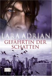book cover of Gefährtin der Schatten (Midnight Breed 5) by Lara Adrian