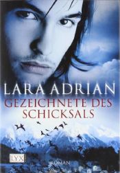 book cover of 07 - Gezeichnete des Schicksals by Lara Adrian