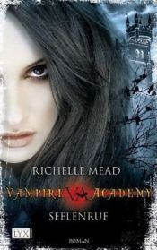 book cover of Seelenruf by Richelle Mead