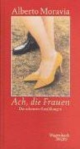 book cover of Ach, die Frauen: Die schönsten Erzählungen by Alberto Moravia