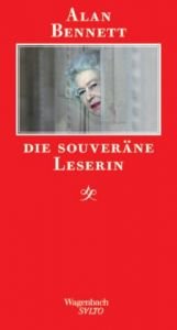 book cover of Die souveräne Leserin by Alan Bennett