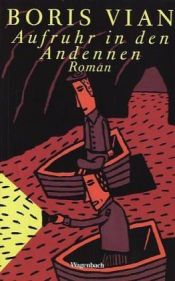 book cover of Aufruhr in den Andennen by Boris Vian