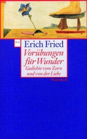 book cover of Vorübungen für Wunder: Gedichte vom Zorn und von der Liebe by Erich Fried