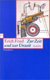 book cover of Zur Zeit und zur Unzeit by Erich Fried