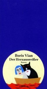 book cover of Der Herzausreißer by Vian