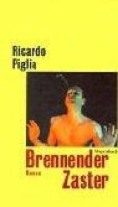 book cover of Brennender Zaster by Ricardo Piglia