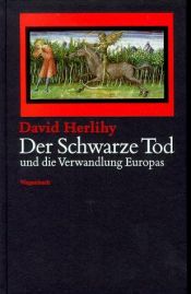 book cover of Der Schwarze Tod und die Verwandlung Europas by David Herlihy