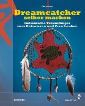book cover of Dreamcatcher selber machen by Elke Mehnert