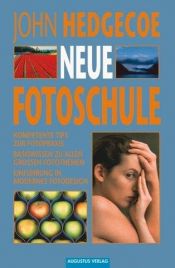 book cover of Neue Fotoschule by John Hedgecoe