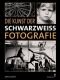 Die Kunst der Schwarzweiß-Fotografie