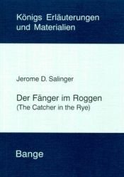 book cover of Erläuterungen zu Jerome D. Salinger, Der Fänger im Roggen (The catcher in the rye) by Reiner Poppe
