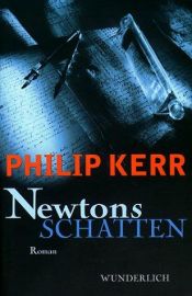 book cover of Newtons Schatte by Philip Kerr