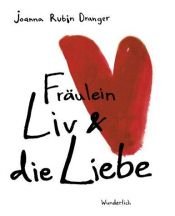 book cover of Fröken Livrädd och kärleken by Joanna Rubin Dranger