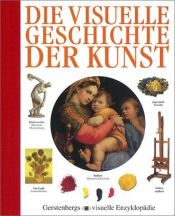 book cover of Die visuelle Geschichte der Kunst [Gerstenbergs visuelle Enzyklopädie] by Edmund Jacoby