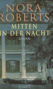 book cover of Mitten in der Nacht by Nora Roberts
