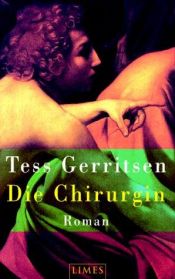 book cover of Die Chirurgin by Tess Gerritsen