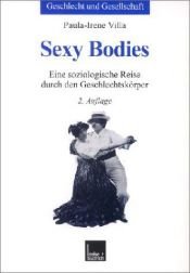 book cover of Sexy Bodies: Eine soziologische Reise durch den Geschlechtskörper by Paula-Irene Villa