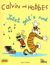 book cover of Calvin und Hobbes, Bd.1, Jetzt geht's rund by Bill Watterson